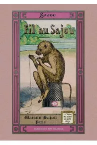 Collector postcard Sajou haberdashery theme – Thread with a sajou monkey